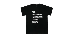 halfmoon collection -black t shirt with all the clubs have been closed down print motif