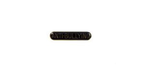 ANTI BULLYING BADGE - ENAMEL BADGE - BLACK
