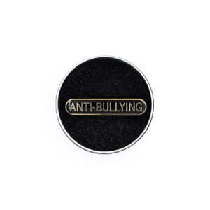 ANTI BULLYING BADGE - ENAMEL BADGE - BLACK