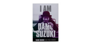 I AM DAMO SUZUKI BY DAMO SUZUKI & PAUL WOODS