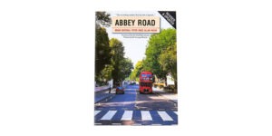 ABBEY ROAD BY BRIAN SOUTHALL, PETER VINCE & ALLAN ROUSE